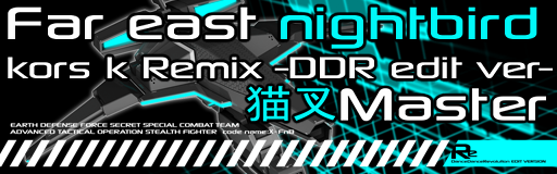 Far east nightbird kors k Remix -DDR edit ver-
