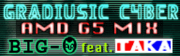 GRADUISIC CYBER ~AMD G5 MIX~