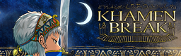 KHAMEN BREAK