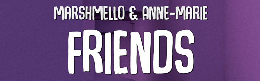 Friends (feat. Anne-Marie)