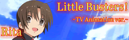Little Busters! ~TV Animation Ver.~