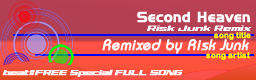 [Full Song] Second Heaven (Risk Junk Remix)
