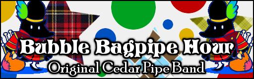 Bubble Bagpipe Hour