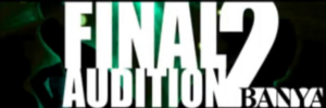 Final Audition 2