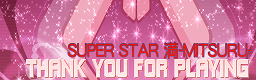 THANK YOU FOR PLAYING