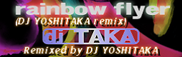 rainbow flyer (DJ YOSHITAKA remix)