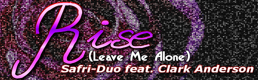 Rise (Leave Me Alone)