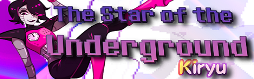 The Star of the Underground