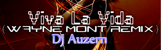 Viva La Vida (Wayne Mont Remix)