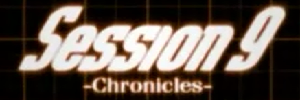 Session 9 -Chronicles-
