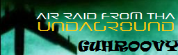 AIR RAID FROM THA UNDAGROUND (Alternative)
