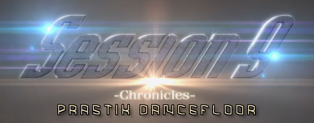 Session 9 -Chronicles-