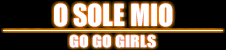 O SOLE MIO