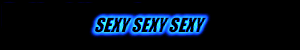 SEXY SEXY SEXY