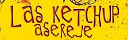 The Ketchup Song (Asereje)