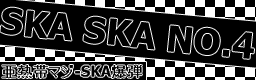SKA SKA NO. 4