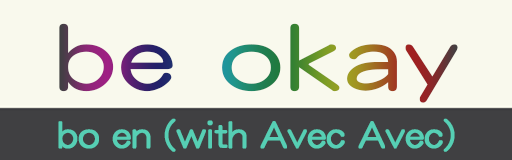be okay