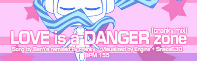 Love is a Danger Zone (cranky mix)