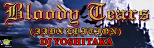 Bloody Tears (IIDX EDITION) (RGR-Special)