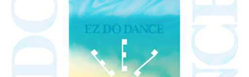 EZ DO DANCE