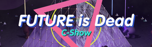 FUTURE is Dead