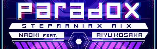 Paradox (StepManiaX Mix)