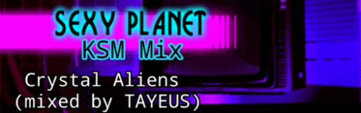 SEXY PLANET (KSM Mix)