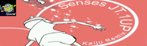Senses (Kaiju Remix) (RGR-Special)