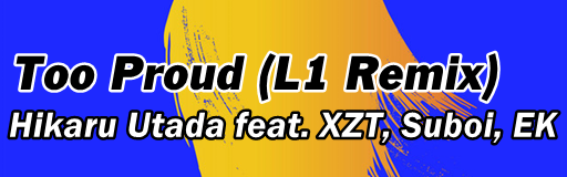 Too Proud (L1 Remix)