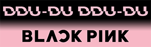 DDU-DU DDU-DU
