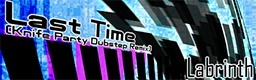 Last Time (Knife Party Dubstep Remix)