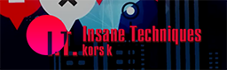Insane Techniques