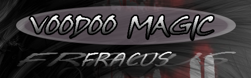 [Round 9] - Voodoo Magic