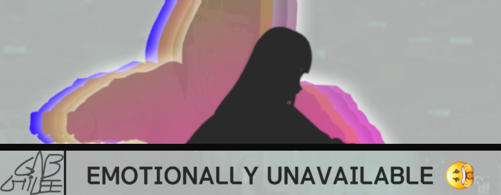 Emotionally Unavailable