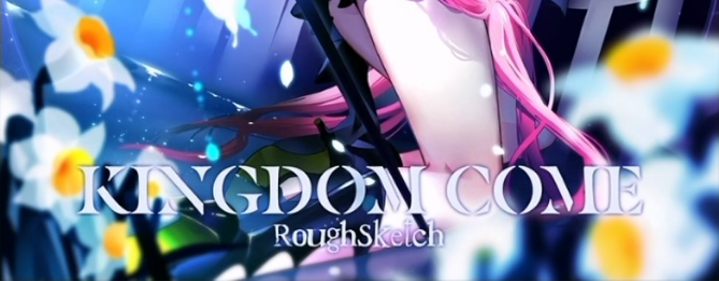 KINGDOM COME