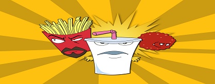 Aqua Teens Hunger Force 