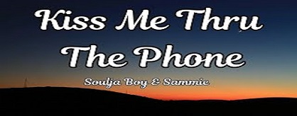 Kiss Me Through The Phone