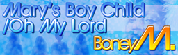 Mary's Boy Child  Oh My Lord