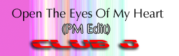 Open The Eyes Of My Heart (PM Edit)