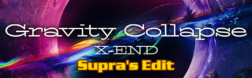 Gravity Collapse (Supra's Edit)