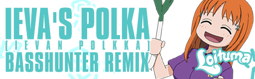 IEVA'S POLKA (IEVAN POLKKA) BASSHUNTER REMIX
