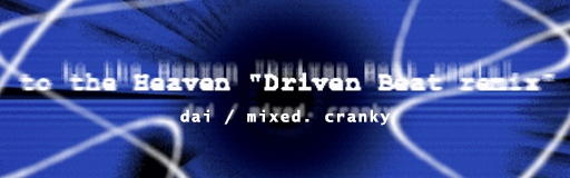 to the Heaven ''Driven Beat remix''