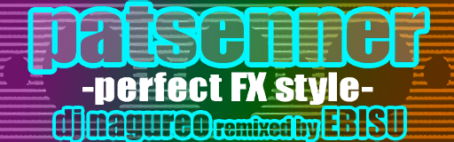 patsenner -perfect FX style-