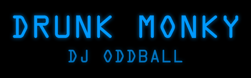 [Round 2] - DRUNK MONKY