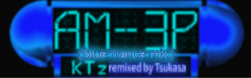 AM-3P (Blue Trance mix)