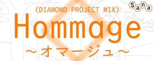Hommage (DIAMOND PROJECT MIX)