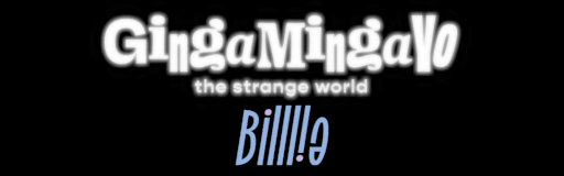 GingaMingaYo (the strange world)