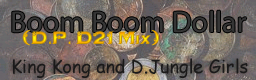 Boom Boom Dollar (D.P. D21 Mix)