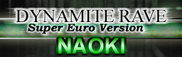 Dynamite Rave (Super Euro Version)