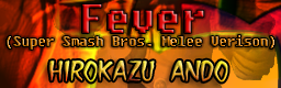 Fever (Super Smash Bros. Melee Version)